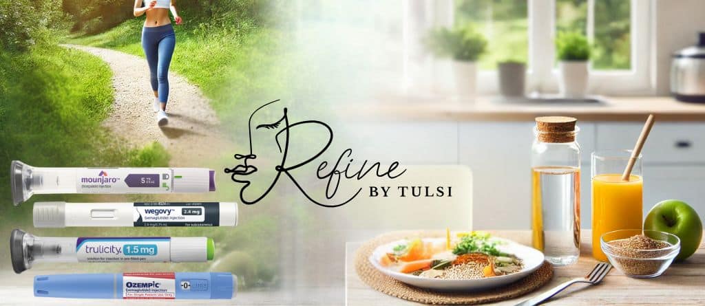 All the Components of a successful weight loss journey at Refine by Tulsi Med Spa including Ozempic, Diet and Excercise